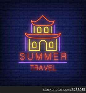 Summer travel neon text with Chinese house. Seasonal offer or sale advertisement design. Night bright neon sign, colorful billboard, light banner. Vector illustration in neon style.