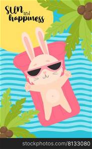 Summer tropical poster with Cute rabbit in sunglasses on waterproof rubber mattress in sea under palm trees. Sun and happiness. Vector illustration. Summer hare for design, print, cards, flyers, decor