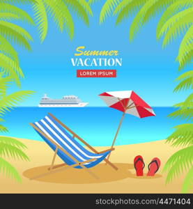 Summer vacation concept banner. Flat style design vector. Leisure on tropical sunny beach with palm trees. Beach chair, umbrella and palm trees with cruise ship on horizon illustration.