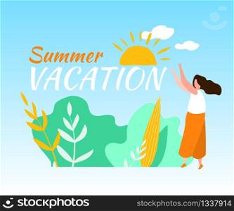 Summer Vacation. Woman Outdoors, Sun Shine, Blue Sky Summertime Vector Illustration. Nature Tree, Relax Season, Resort Tourism, Travel Time, Warm Weather. Lettering Cartoon Character Sunshine. Summer Vacation Woman Outdoors Sun Shine Blue Sky