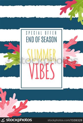 Summer Vibes Flat Card as Special Seasonal Offer. Great Discount Promotion to End of Season. Vector Illustration with Cartoon Leaves and Horizontal Stripes. Sales print or Media Advertisement. Summer Vibes Flat Card as Special Seasonal Offer