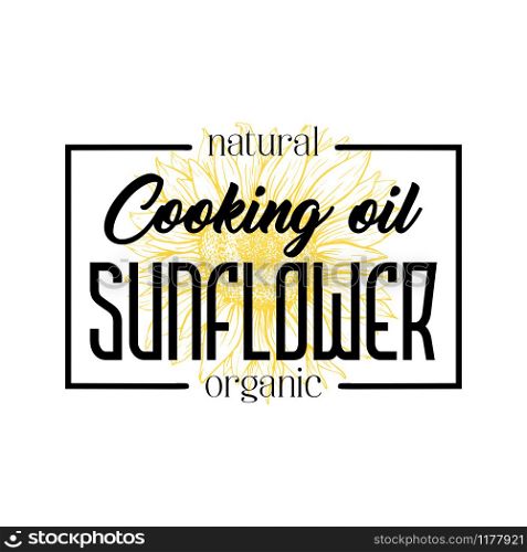 Sunflower oil vector hand drawn logo template. Yellow flower sketch in black rectangle frame illustration. Bio handmade product packaging label design. Organic cooking oil logotype layout. Sunflower oil vector logo template