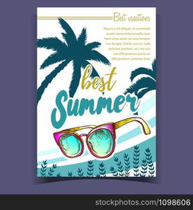 Sunglasses, Seaweed And Palm Leaves Banner Vector. Best Summer Vacation Phrases And Tropical Trees On Beach Resort Colorful Advertising Poster. Designed Concept Of Information Flyer Illustration. Sunglasses, Seaweed And Palm Leaves Banner Vector