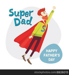 Super dad fathers day greeting card vector image