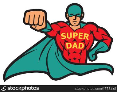 Super dad - superhero vector illustration