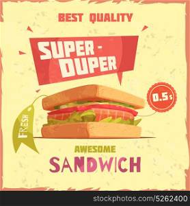 Super Duper Sandwich Promotional Poster. Super duper sandwich of best quality with price and tag promotional poster on textured background vector illustration
