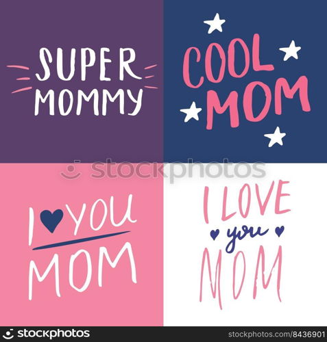 Super mom, Calligraphic Letterings signs set, printable phrase set. Vector illustration.. Super mom, Calligraphic Letterings signs set, printable phrase set. Vector illustration