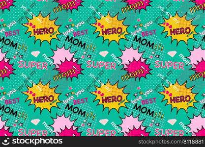 Super mom, super hero, best mom, concept design for mother’s day pattern, comic book, pop art, retro style