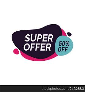 Super Offer Fifty Percent Off lettering on paint blot. Typed text, calligraphy. For posters, banners, leaflets and brochures.