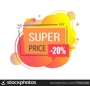 Super price sale twenty percent offer, abstract red and yellow liquid vector tag template. Promo advert and white colored text on sticker isolated label. Special Price Sale Offer Tag Vector Abstract Label