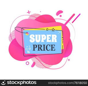 Super price vector, weekend with special offers and deals from shops, season of discounts for shoppers, shopping bag with handle and stars rate sign. Super Price, Shopping Bag with Text Banner Vector