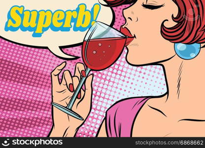super reaction. Woman drinking red wine. Comic word superb. Pop art retro vector illustration. super reaction. Woman drinking red wine