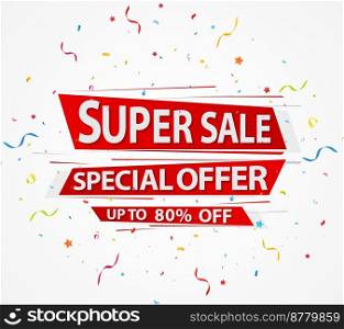 Super Sale and special offer with colorful paper and confetti	