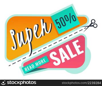 Super sale banner. Promo sticky paper ribbon isolated on white background. Super sale banner. Promo sticky paper ribbon