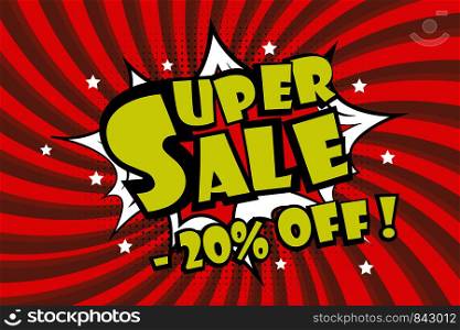 Super sale pricetag in comic pop art style,-20% off discount,vector illustration