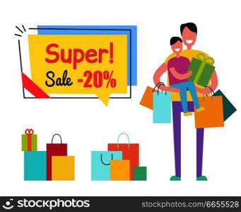Super sale promo sticker in square shape frame speech bubble 20% discount and father holding son and shopping bags in hands vector illustration poster. Super Sale Promo Sticker Tag Man Son Shopping Bag