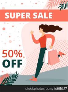 Super Sale Vertical Banner. Young Woman in Casual Dress Running with Paper Shopping Bags in Hands. Holiday Discount Offer Coupon, Store Advertising Promotion Off, Cartoon Flat Vector Illustration. Super Sale Vertical Banner. Woman in Casual Dress