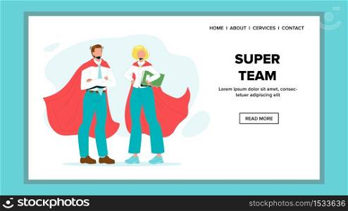 Super Team Businessman And Businesswoman Vector. Bravery Super Heroes Courage Man And Woman Wearing Business Suit And Red Cape Hold Report Notebook. Daring Characters Web Flat Cartoon Illustration. Super Team Businessman And Businesswoman Vector