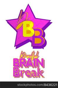 Superhero coat of arms showing Dreadful Brain Break icon. Colorful comic book style vector illustration.