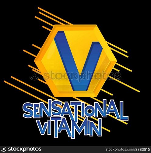 Superhero coat of arms showing Sensational Vitamin icon. Colorful comic book style vector illustration.