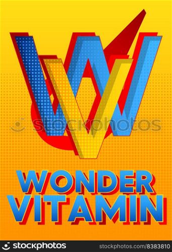 Superhero coat of arms showing Wonder Vitamin icon. Colorful comic book style vector illustration.