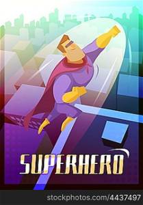 Superhero Poster Illustration . Superhero cartoon poster with big city and flying superman vector illustration