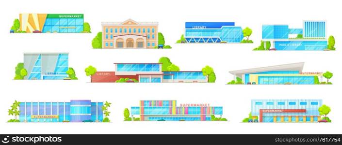 Supermarket and public library building isolated vector icons with store, shopping mall, shop and market, grocery and book house. Retail and education architecture object exteriors with glass facades. Supermarket and library building isolated icons