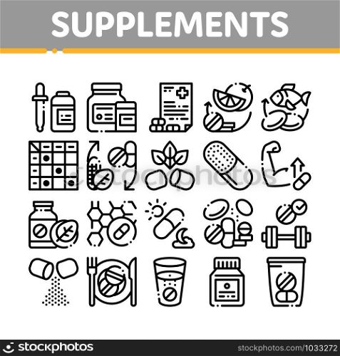 Supplements Collection Elements Icons Set Vector Thin Line. Pills And Drugs, Plastic Container With Dropper Bio Healthcare Supplements Concept Linear Pictograms. Monochrome Contour Illustrations. Supplements Collection Elements Icons Set Vector