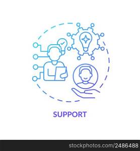 Support blue gradient concept icon. Innovation management essential abstract idea thin line illustration. Efficient strategic orientation. Isolated outline drawing. Myriad Pro-Bold font used. Support blue gradient concept icon