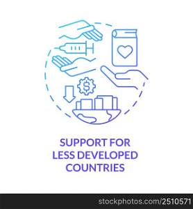 Support for less developed countries blue gradient concept icon. International fight against covid abstract idea thin line illustration. Isolated outline drawing. Myriad Pro-Bold font used. Support for less developed countries blue gradient concept icon