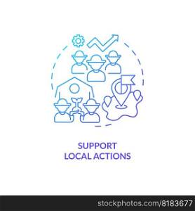 Support local actions blue gradient concept icon. Farming business. Rural development program abstract idea thin line illustration. Isolated outline drawing. Myriad Pro-Bold font used. Support local actions blue gradient concept icon