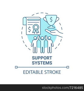 Support systems blue concept icon. Social entrepreneurship abstract idea thin line illustration. Build business credibility. Attract investors. Vector isolated outline color drawing. Editable stroke. Support systems blue concept icon