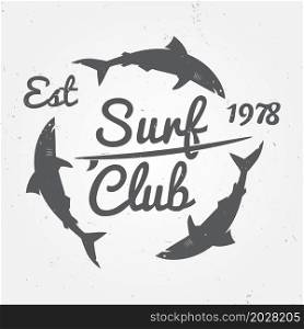 Surf club concept Vector Summer surfing retro badge. Surfer club emblem , outdoors banner, vintage background. Shark surf club icon design.