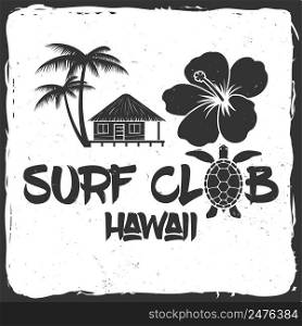 Surf club retro badge. Surfing concept for shirt or logo, print, st&. Turtle, hawaii. Vector illustration. Surf club retro badge.