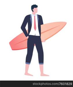 Surfer male vector, isolated man wearing formal clothes, suit pants and white shirt with tie. Businessman holding surfing board in hands ready for vacation. Businessman Wearing Formal Suit Holding Board