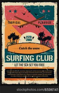 Surfing club retro poster for summer tropical paradise adventure. Vector vintage design of palm island at ocean beach with sea waves for surfboard surfers. Surfing club paradise adventure retro poster