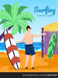 Surfing Summer Time Vertical Banner, Young Man Surfer Holding Surf Board on Sandy Beach with Palm Tree and Coast Line, Summer Time Recreation, Extreme Sport Activity. Cartoon Flat Vector Illustration. Young Man Surfer Holding Surf Board on Sandy Beach