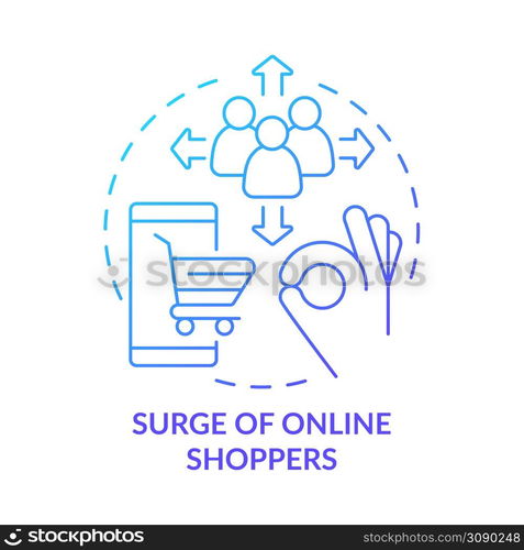 Surge of online shoppers blue gradient concept icon. E-commerce success. Retail strategy trends abstract idea thin line illustration. Isolated outline drawing. Myriad Pro-Bold font used. Surge of online shoppers blue gradient concept icon