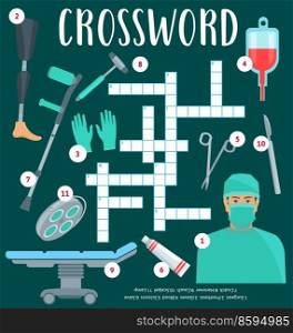 Surgeon and surgery medicine crossword worksheet. Find a word vector quiz game or grid puzzle for kids education with surgeon, scalpel, scissors, blood and gloves, prosthesis, hammer, l&and crutch. Surgeon and surgery medicine crossword worksheet