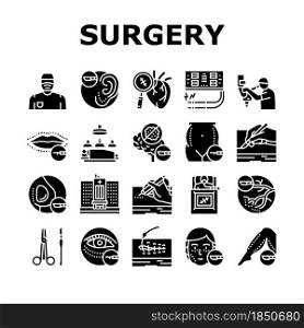 Surgery Medicine Clinic Operation Icons Set Vector. Lips And Facial Plastic Surgery, Liposuction And Implant Beauty Procedure Line. Health Treatment Preocessing Glyph Pictograms Black Illustrations. Surgery Medicine Clinic Operation Icons Set Vector