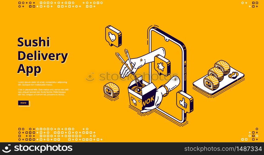 Sushi delivery isometric landing page. Mobile app, online service for order Japanese food and asian meals. Human hands giving wok box with noodles from smartphone screen 3d vector line art, web banner. Sushi delivery isometric landing page, asian food