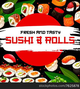 Sushi rolls meals with maki and nigiri sushi. Vector. Philadelphia and California rolls, nigiri and gunkan, hokkigai and oshi with salmon roe, raw tuna and seaweed seafood. Sushi bar banner. Sushi rolls restaurant or bar meals, vector