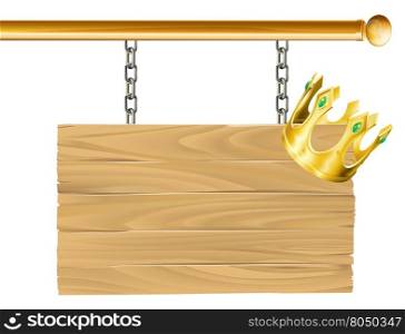 Suspended wood sign on chains with a crown hanging on it