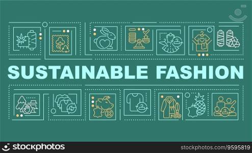 Sustainable fashion text with various thin line icons concept on dark green monochromatic background, editable 2D vector illustration.. 2D sustainable fashion text with thin line icons