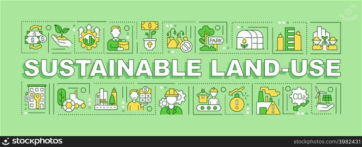 Sustainable land use word concepts green banner. Reducing climate related risk. Infographics with icons on color background. Isolated typography. Vector illustration with text. Arial-Black font used. Sustainable land use word concepts green banner