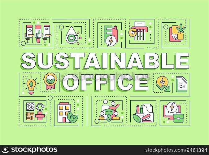 Sustainable office text concept with various icons on green monochromatic background, 2D vector illustration.. Sustainable office text with linear icons