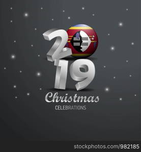 Swaziland Flag 2019 Merry Christmas Typography. New Year Abstract Celebration background