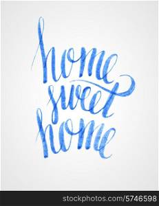 Sweet home hand lettering. Vector EPS 10. Sweet home lettering