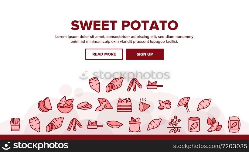 Sweet Potato Batata Landing Web Page Header Banner Template Vector. Fried And Boiled Sweet Potato, Sliced And Fresh Vegetable, In Bag And Box Illustrations. Sweet Potato Batata Landing Header Vector