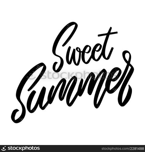 Sweet summer. Lettering phrase on white background. Design element for poster, card, banner, sign. Vector illustration